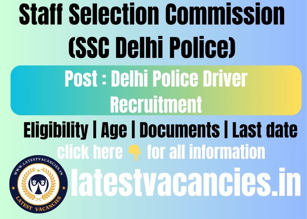 Delhi Police Driver Recruitment 2025