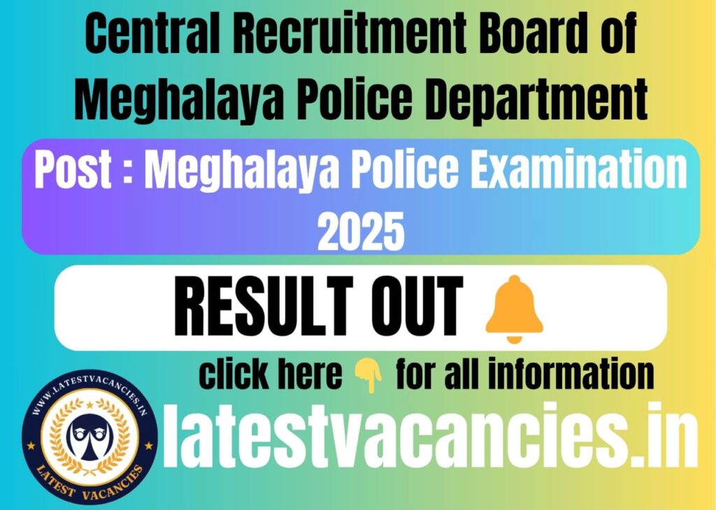 Meghalaya Police Result 2025 OUT