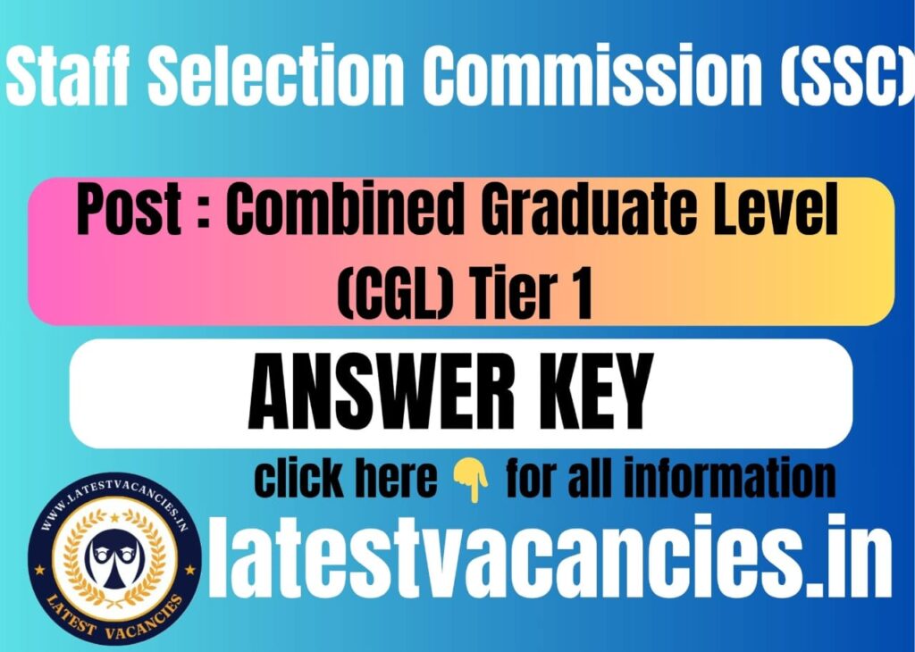 SSC CGL Answer Key 2025 OUT – Tier-1 Exam Marks