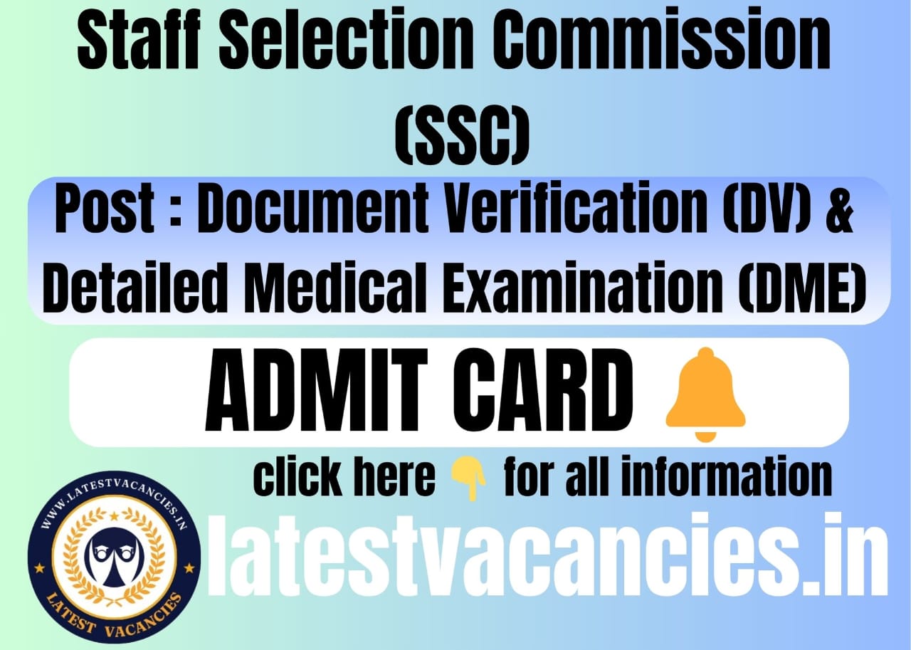 SSC GD DV/ DME Admit Card 2025