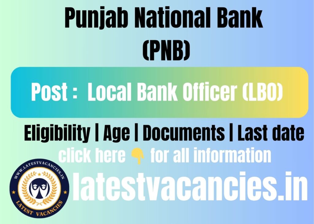 PNB Bank LBO Recruitment 2025 – Apply Online for 750 Posts