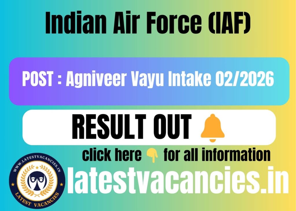 Indian Airforce Agniveer Vayu 02/2026 Result 2025 OUT
