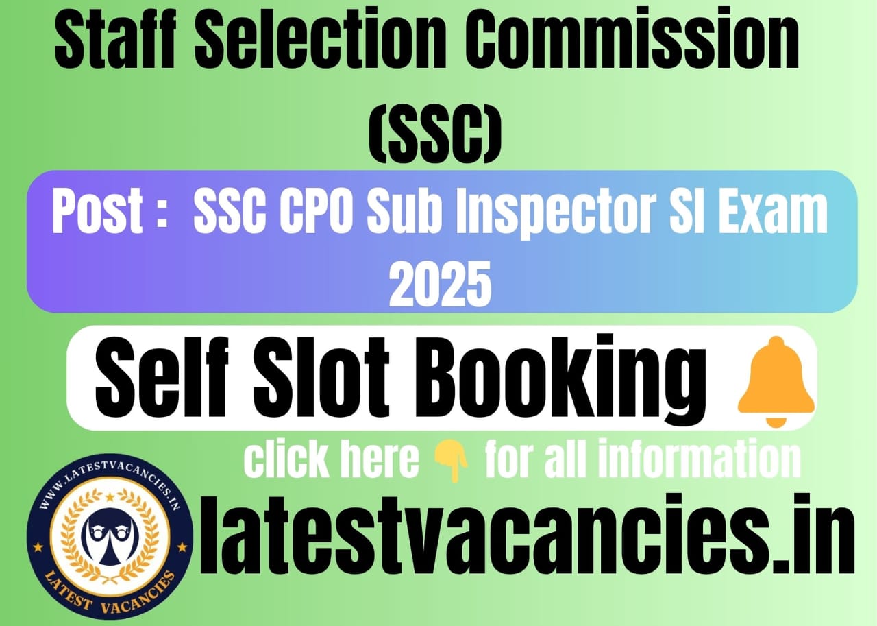 SSC CPO Exam Slot Selection 2025 Online Self Slot Booking Start