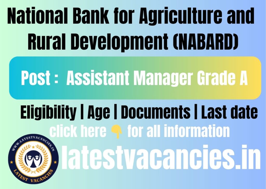 NABARD Grade A Recruitment 2025