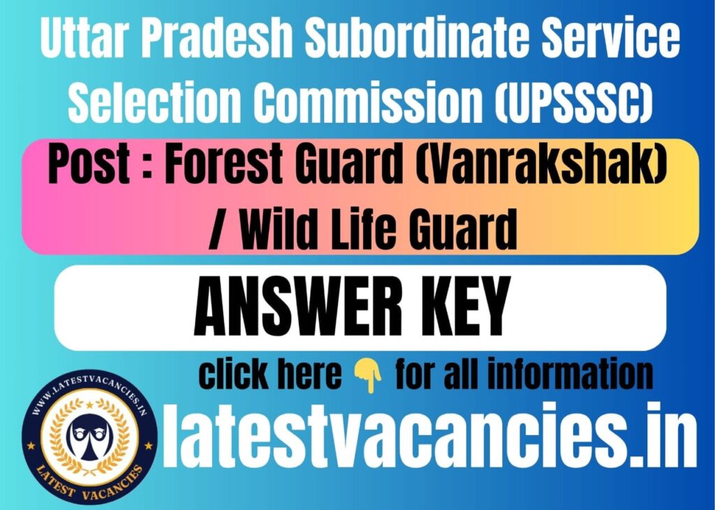UPSSSC Forest Guard Answer Key 2025 Out