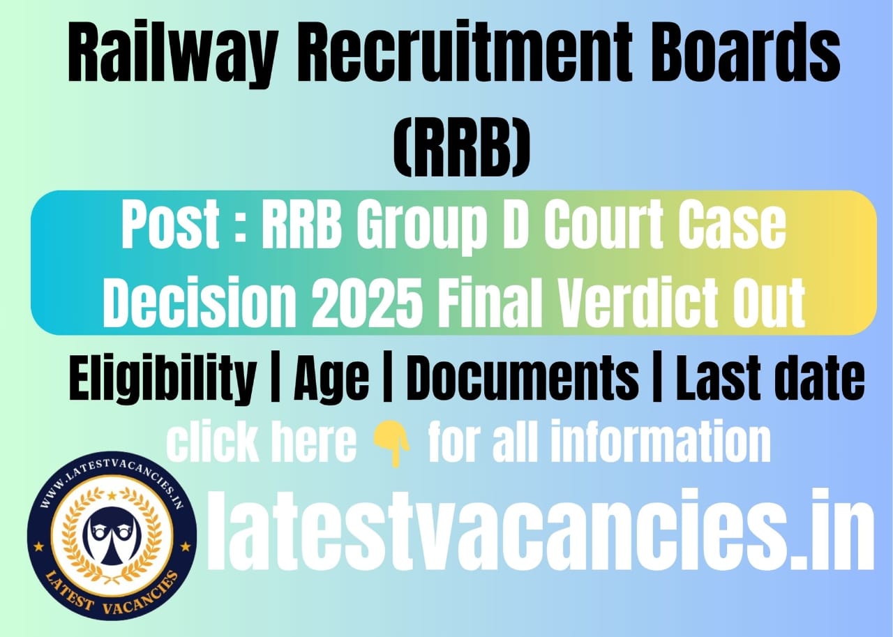 RRB Group D Court Case Decision 2025 Final Verdict Out