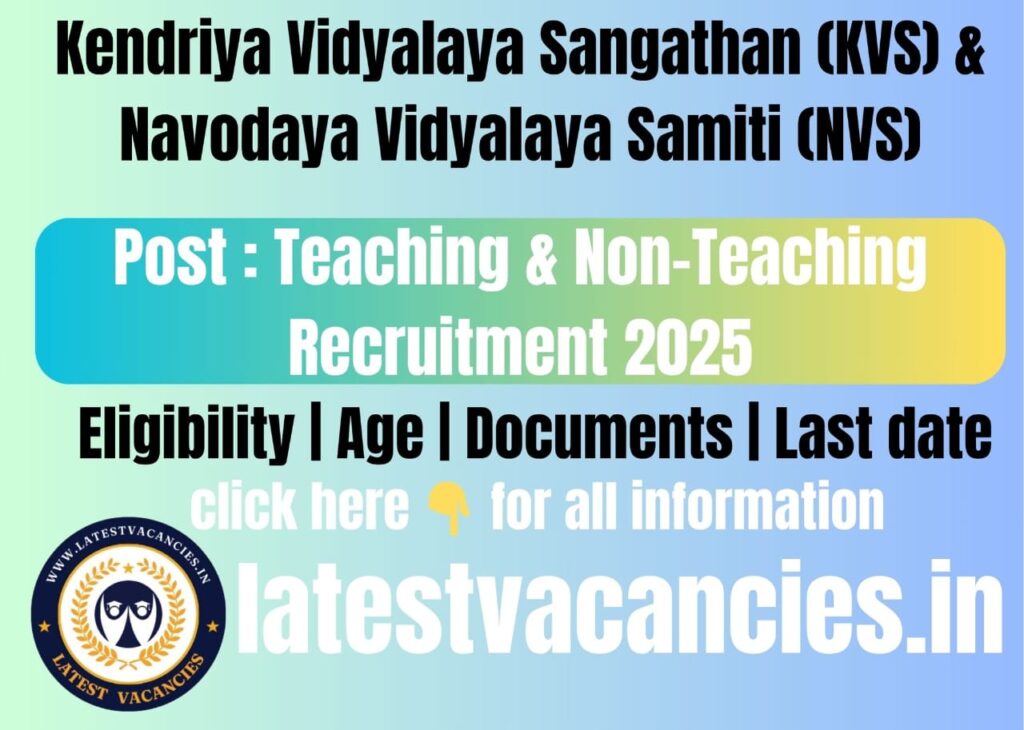 KVS NVS Recruitment 2025 (14967) Teaching & Non-Teaching Posts
