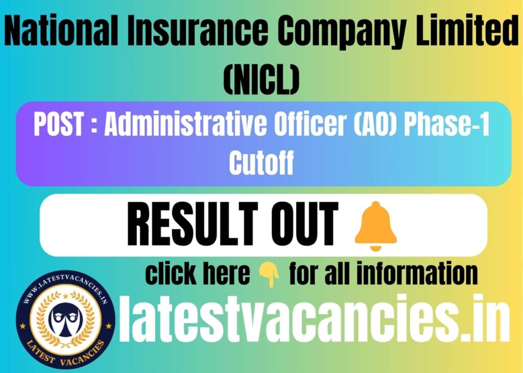 NICL AO Result 2025 Out Phase-1 Cutoff, Marks & Interview Letter Download