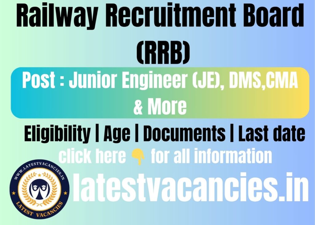 Railway Recruitment Board (RRB) JE Recruitment 2025