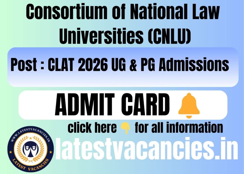 CLAT 2026 Admit Card Issue For UG/PG Course Admissions
