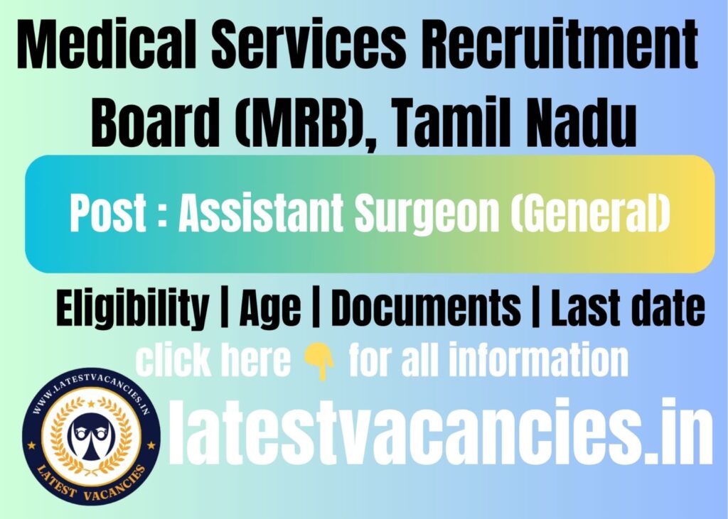 TN MRB Assistant Surgeon Recruitment 2025 – 1100 Posts