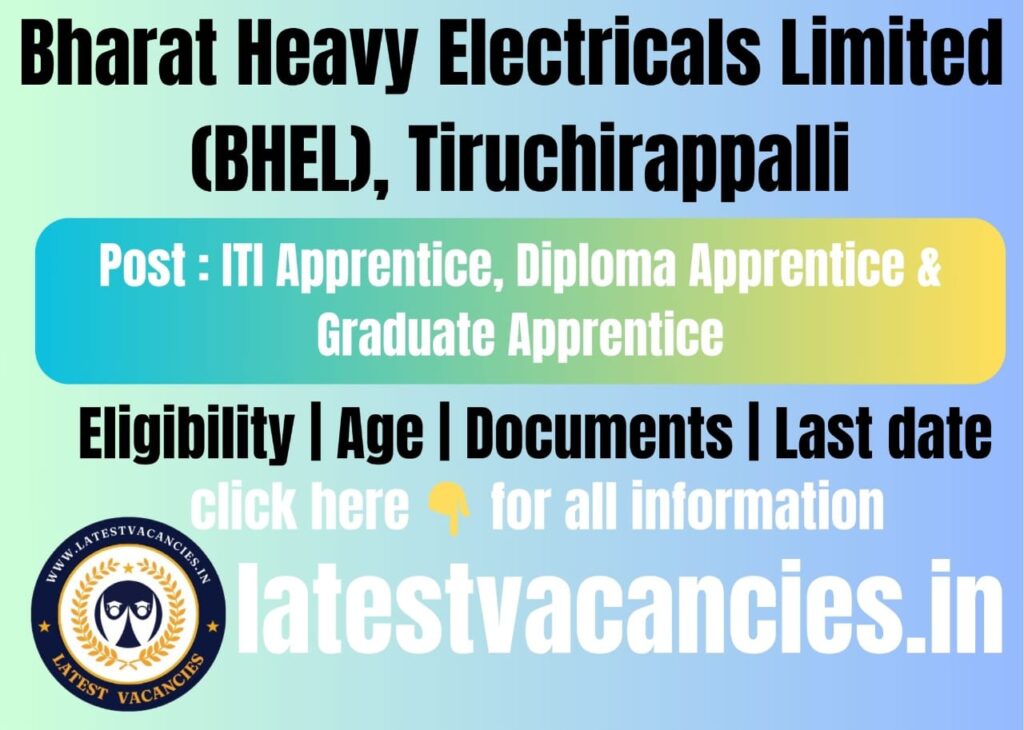BHEL Trichy Apprentice Recruitment 2025