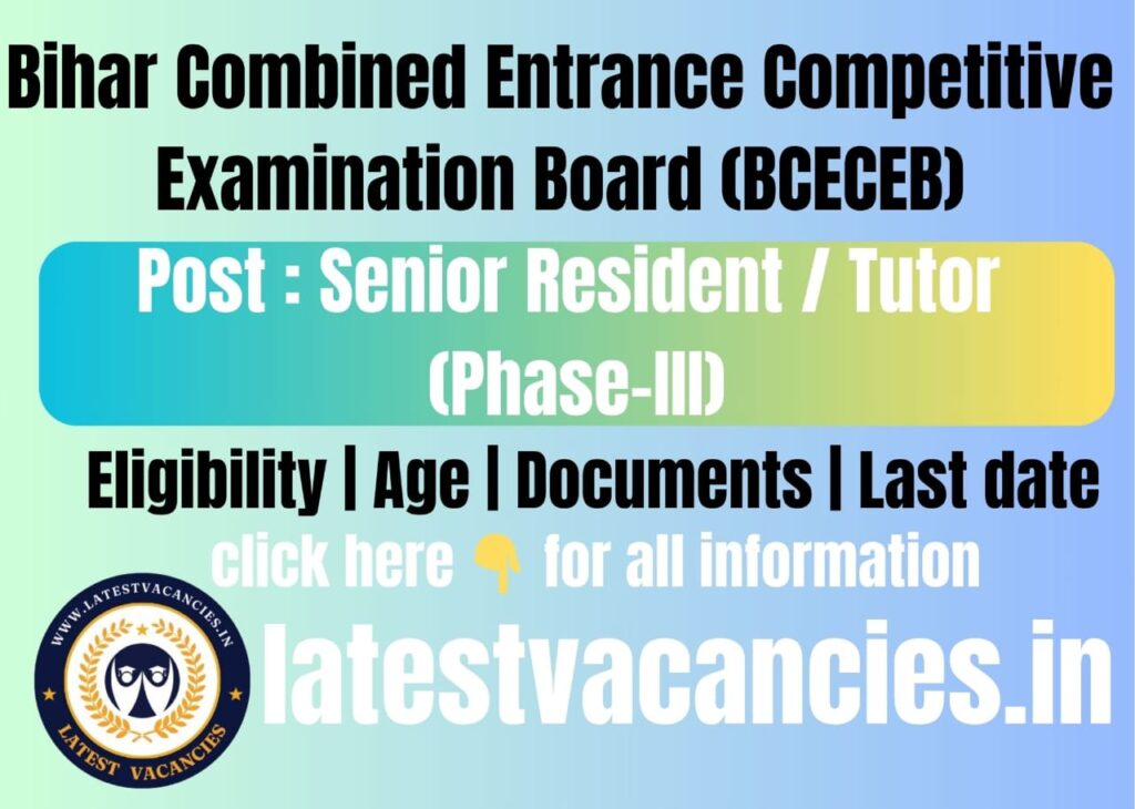 BCECE Bihar Senior Resident Tutor Vacancy 2025 – 193 Posts Apply Online