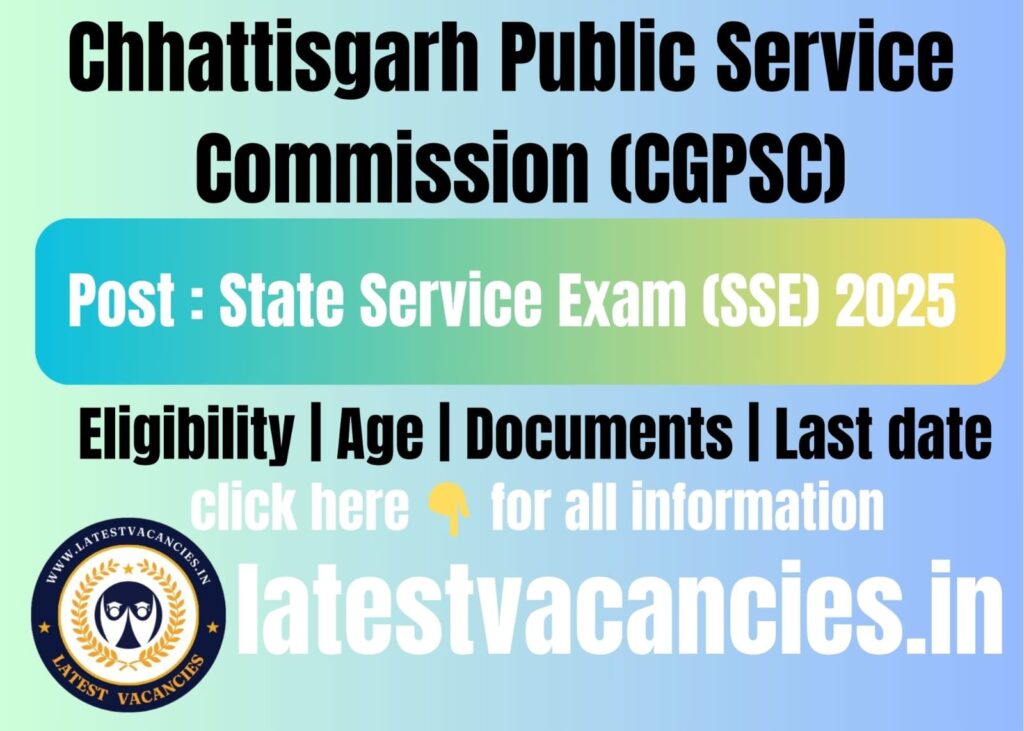 CGPSC State Service Exam SSE Online Form 2025 – Apply Online for 238 Posts